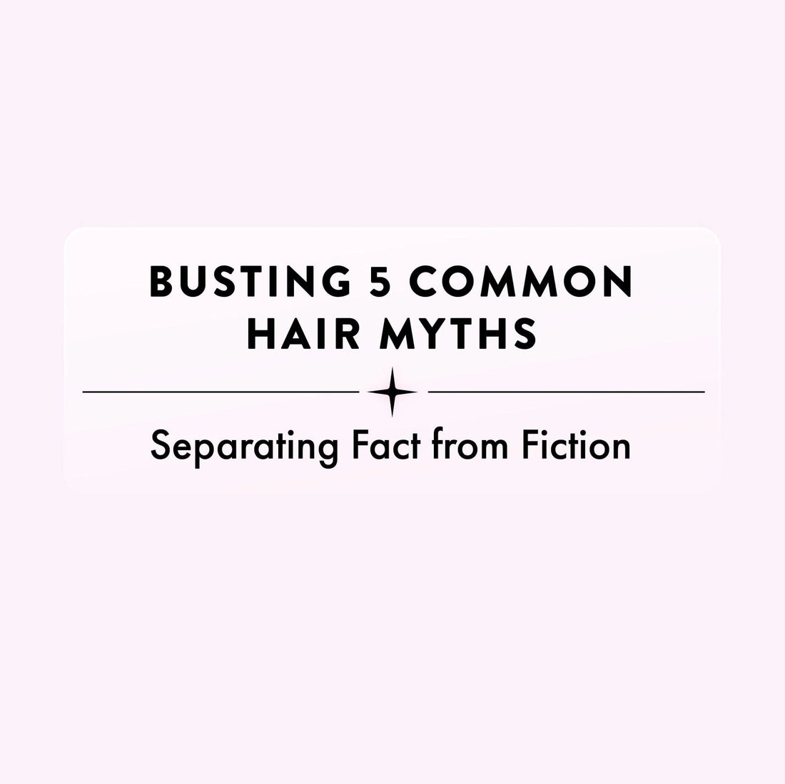 5 Hair Care Myths Debunked: What You Really Need for Healthy Hair - SFHaircare